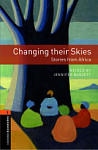 Oxford Bookworms Library 2 Changing their Skies Stories from Africa and Audio CD